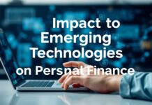 L’Impact des Technologies Émergentes sur la Finance Personnelle The Impact of Emerging Technologies on Personal Finance